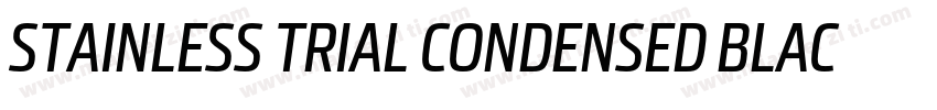 STAINLESS TRIAL CONDENSED BLAC字体转换